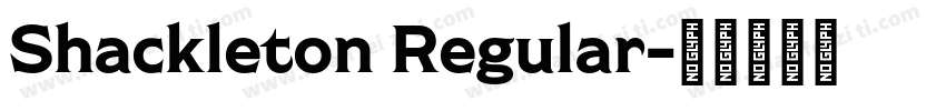 Shackleton Regular字体转换